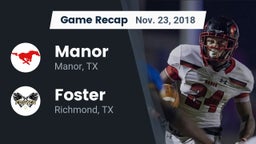 Recap: Manor  vs. Foster  2018