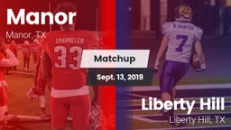 Matchup: Manor  vs. Liberty Hill  2019