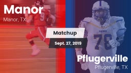 Matchup: Manor  vs. Pflugerville  2019