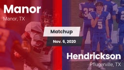 Matchup: Manor  vs. Hendrickson  2020