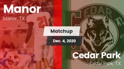 Matchup: Manor  vs. Cedar Park  2020