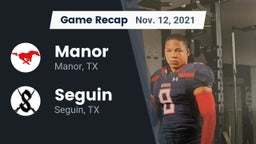 Recap: Manor  vs. Seguin  2021