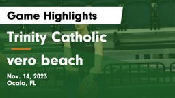 Trinity Catholic  vs vero beach Game Highlights - Nov. 14, 2023