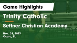 Trinity Catholic  vs Seffner Christian Academy Game Highlights - Nov. 24, 2023