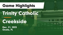 Trinity Catholic  vs Creekside  Game Highlights - Dec. 21, 2023