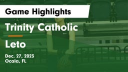 Trinity Catholic  vs Leto Game Highlights - Dec. 27, 2023
