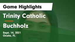 Trinity Catholic  vs Buchholz  Game Highlights - Sept. 14, 2021