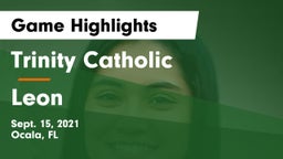 Trinity Catholic  vs Leon  Game Highlights - Sept. 15, 2021