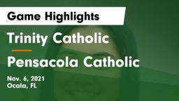 Trinity Catholic  vs Pensacola Catholic Game Highlights - Nov. 6, 2021