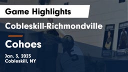 Cobleskill-Richmondville  vs Cohoes  Game Highlights - Jan. 3, 2023