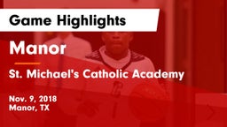 Manor  vs St. Michael's Catholic Academy Game Highlights - Nov. 9, 2018