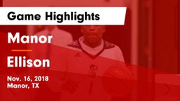 Manor  vs Ellison  Game Highlights - Nov. 16, 2018