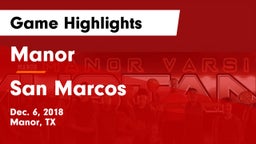 Manor  vs San Marcos  Game Highlights - Dec. 6, 2018