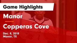 Manor  vs Copperas Cove  Game Highlights - Dec. 8, 2018