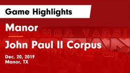 Manor  vs John Paul II Corpus Game Highlights - Dec. 20, 2019