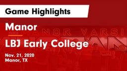 Manor  vs LBJ Early College  Game Highlights - Nov. 21, 2020
