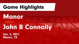 Manor  vs John B Connally  Game Highlights - Jan. 5, 2021