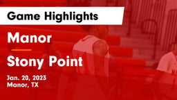 Manor  vs Stony Point  Game Highlights - Jan. 20, 2023