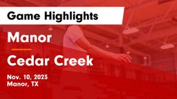 Manor  vs Cedar Creek  Game Highlights - Nov. 10, 2023