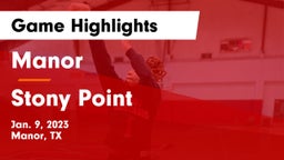 Manor  vs Stony Point  Game Highlights - Jan. 9, 2023