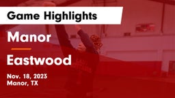 Manor  vs Eastwood  Game Highlights - Nov. 18, 2023