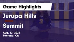 Jurupa Hills  vs Summit  Game Highlights - Aug. 12, 2023