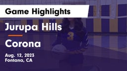 Jurupa Hills  vs Corona  Game Highlights - Aug. 12, 2023