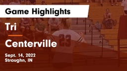 Tri  vs Centerville Game Highlights - Sept. 14, 2022