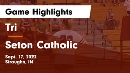 Tri  vs Seton Catholic  Game Highlights - Sept. 17, 2022