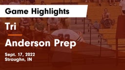 Tri  vs Anderson Prep Game Highlights - Sept. 17, 2022