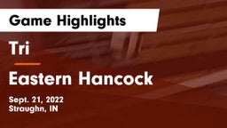 Tri  vs Eastern Hancock  Game Highlights - Sept. 21, 2022