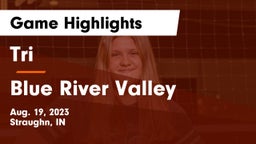 Tri  vs Blue River Valley Game Highlights - Aug. 19, 2023