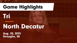 Tri  vs North Decatur  Game Highlights - Aug. 28, 2023