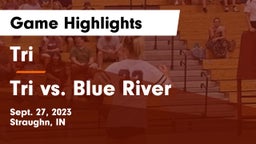 Tri  vs Tri vs. Blue River Game Highlights - Sept. 27, 2023