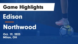 Edison  vs Northwood  Game Highlights - Oct. 19, 2023