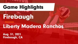 Firebaugh  vs Liberty Madera Ranchos Game Highlights - Aug. 31, 2021
