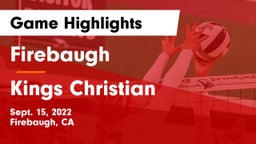 Firebaugh  vs Kings Christian  Game Highlights - Sept. 15, 2022