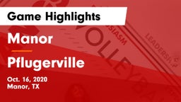 Manor  vs Pflugerville  Game Highlights - Oct. 16, 2020