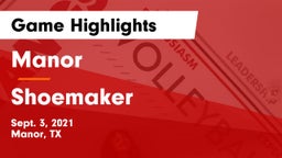 Manor  vs Shoemaker  Game Highlights - Sept. 3, 2021