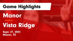 Manor  vs Vista Ridge  Game Highlights - Sept. 27, 2022