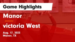Manor  vs victoria West Game Highlights - Aug. 17, 2023