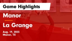 Manor  vs La Grange  Game Highlights - Aug. 19, 2023