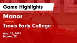 Manor  vs Travis Early College  Game Highlights - Aug. 25, 2023