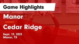 Manor  vs Cedar Ridge  Game Highlights - Sept. 19, 2023