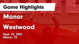 Manor  vs Westwood  Game Highlights - Sept. 22, 2023