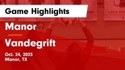 Manor  vs Vandegrift  Game Highlights - Oct. 24, 2023