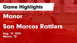 Manor  vs San Marcos Rattlers  Game Highlights - Aug. 19, 2023
