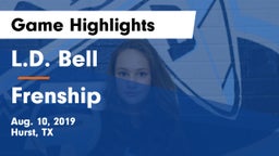 L.D. Bell vs Frenship  Game Highlights - Aug. 10, 2019