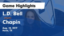 L.D. Bell vs Chapin  Game Highlights - Aug. 10, 2019
