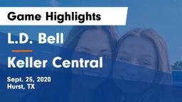L.D. Bell vs Keller Central  Game Highlights - Sept. 25, 2020